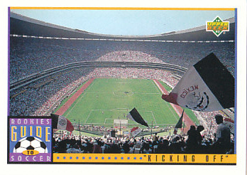 "Kicking Off" Upper Deck World Cup 1994 Preview Eng/Spa Rookies Guide to Soccer #116
